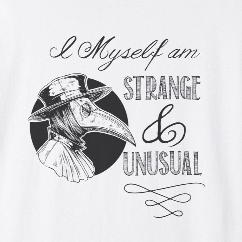 Plague Doctor I Myself Am Strange Gift Shirt Unisex Jersey Short Sleeve Tee