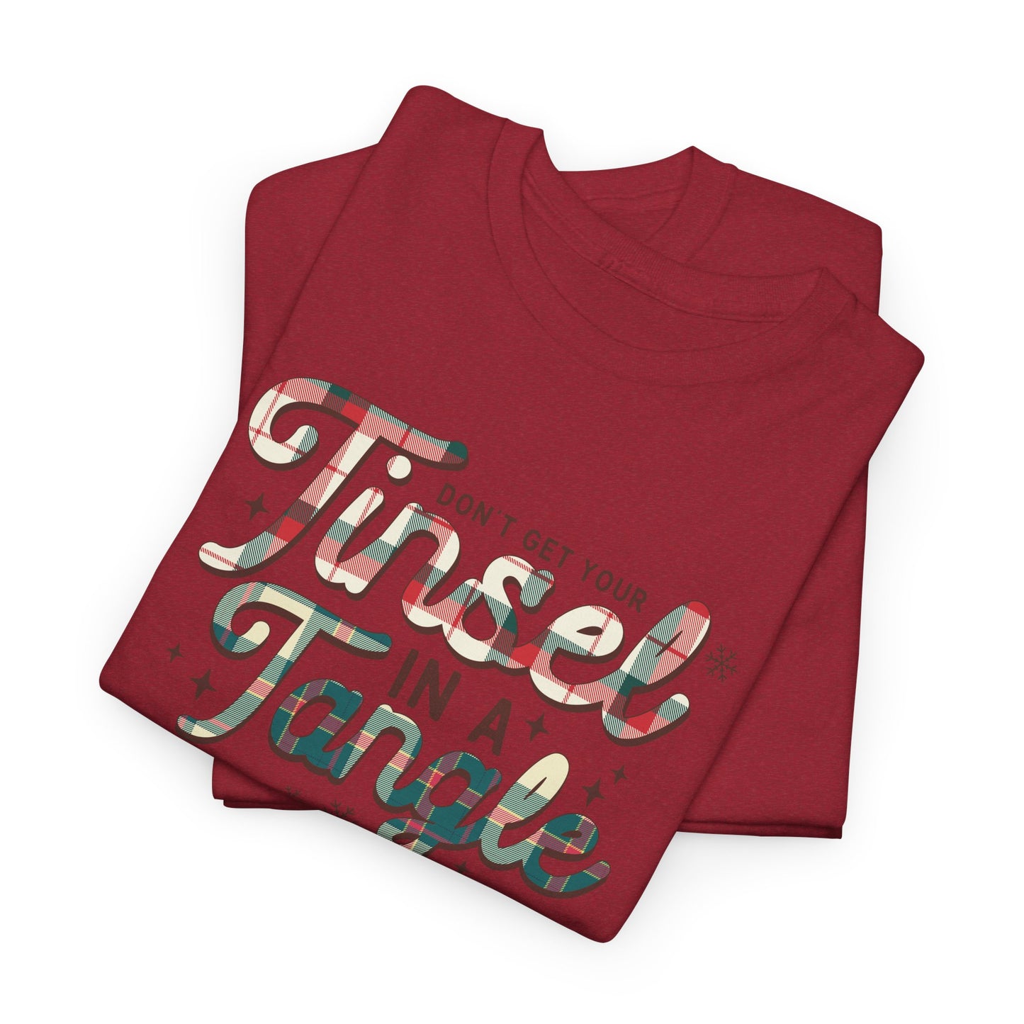 Holiday Cheer with a Twist - Don't Tangle Your Tinsel Unisex Christmas Shirt