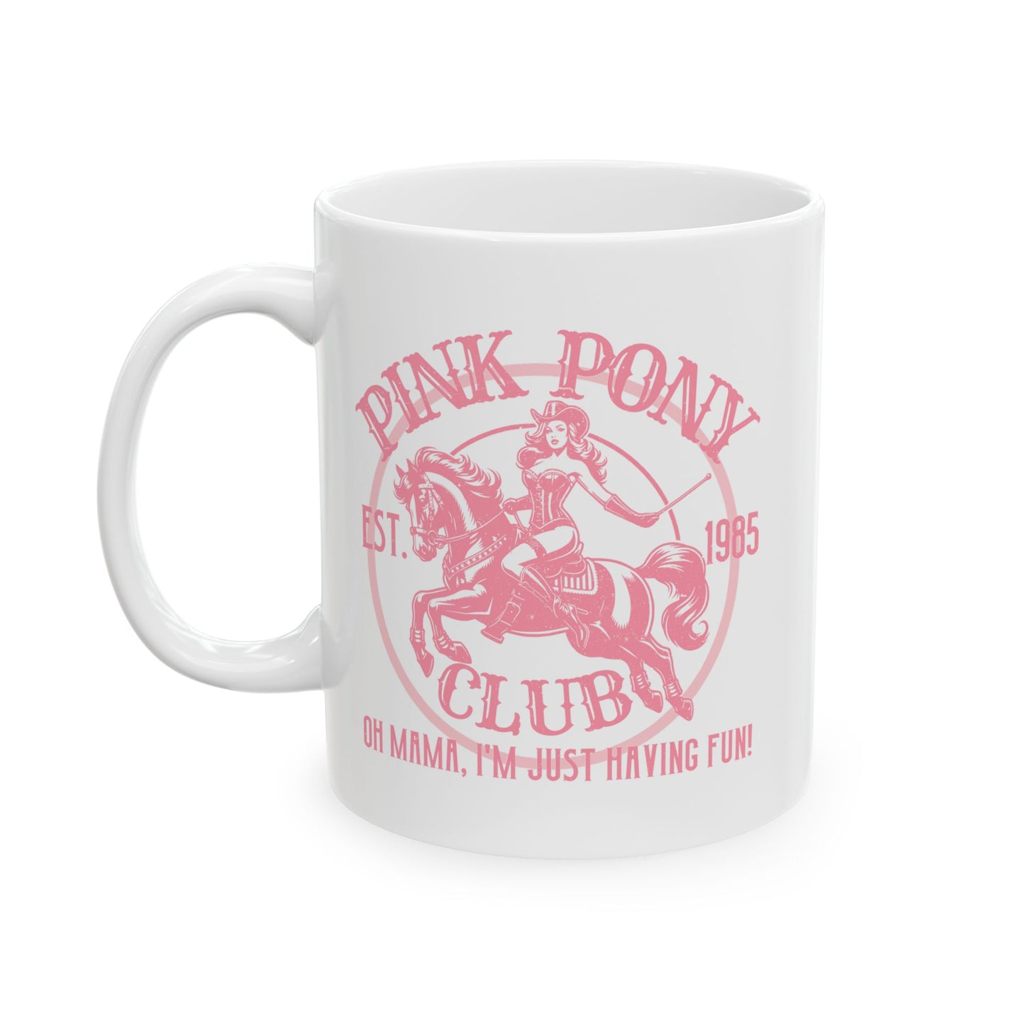 Pink Pony Club Oh Mama Midwest Princess Ceramic Mug (11oz, 15oz)